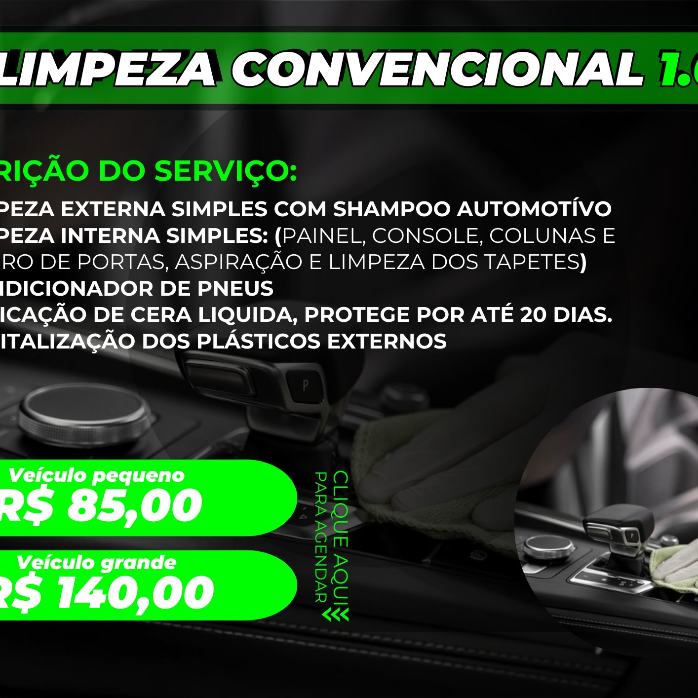 Limpeza convencional 1.0 Veículo Pequeno