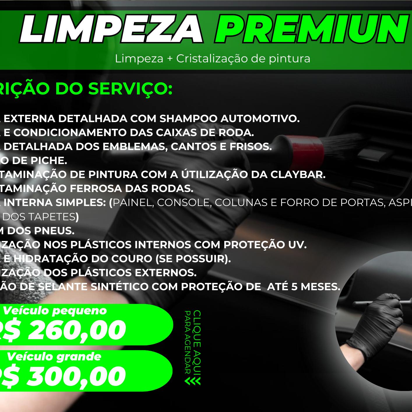 LIMPEZA PREMIUN - LIMPEZA + CRISTALIZAÇÃO DE PINTURA - VEIÍCULO PEQUENO