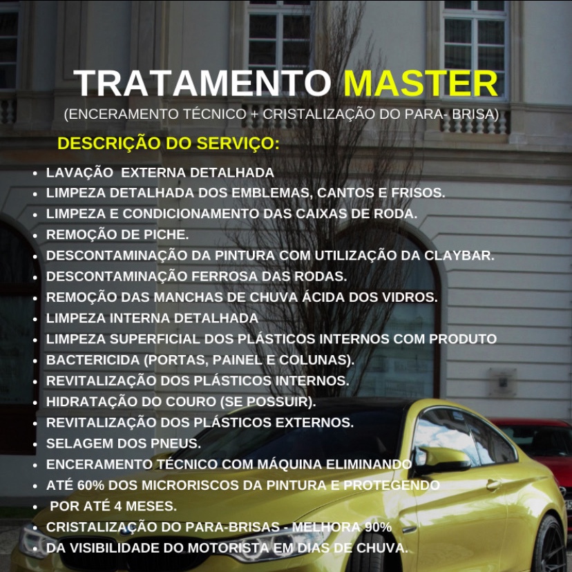 Tratamento master (enceramento técnico + cristalização do para brisa) - Carro pequeno