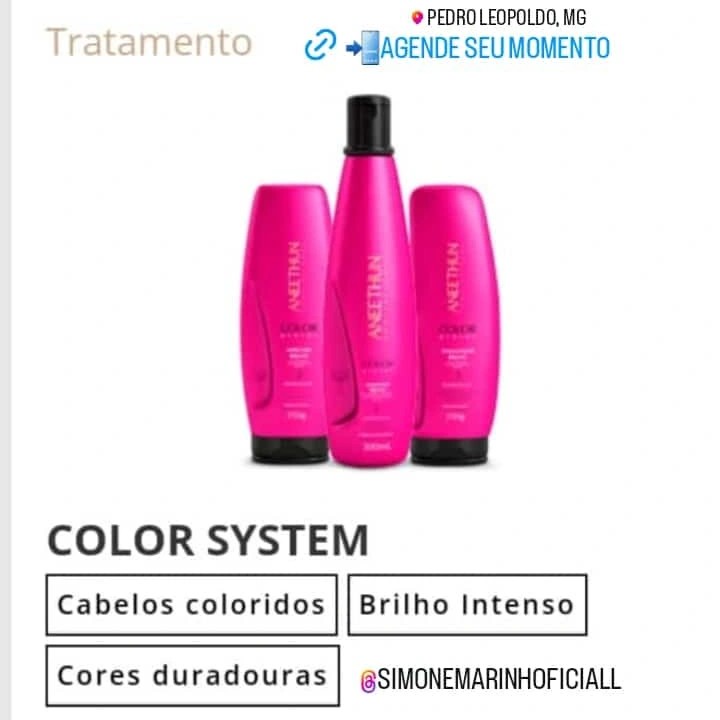 1.cabelos coloridos .COLOR SYSTEM. Anethum. proteção da cor ,desbotamento e alteração de cor. brilho intenso.+ resultado com nanotecnologia .Escova e prancha ou CORTE de: 79,90 em 3x ou 50,00 cada. dinheiro|pix