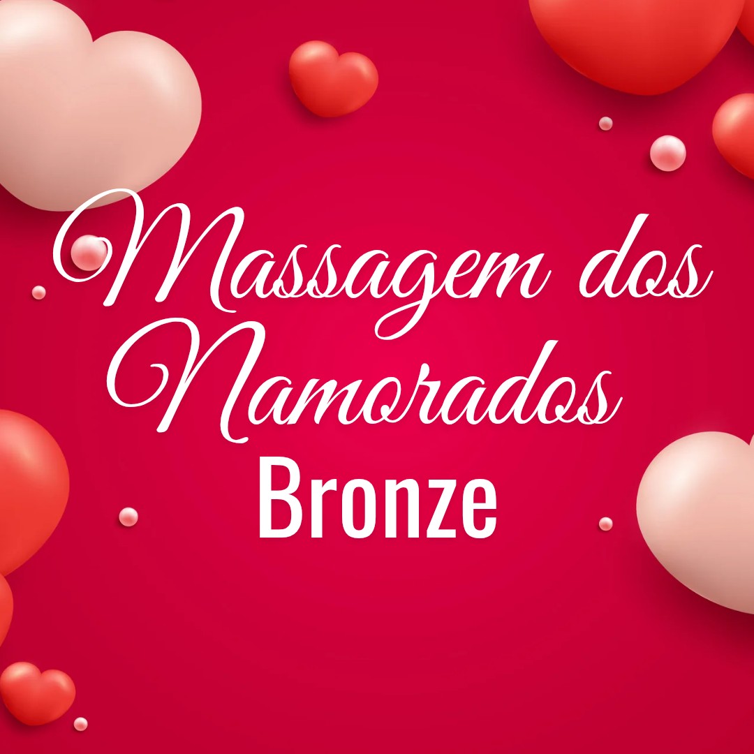 Massagem dos Namorados - Bronze