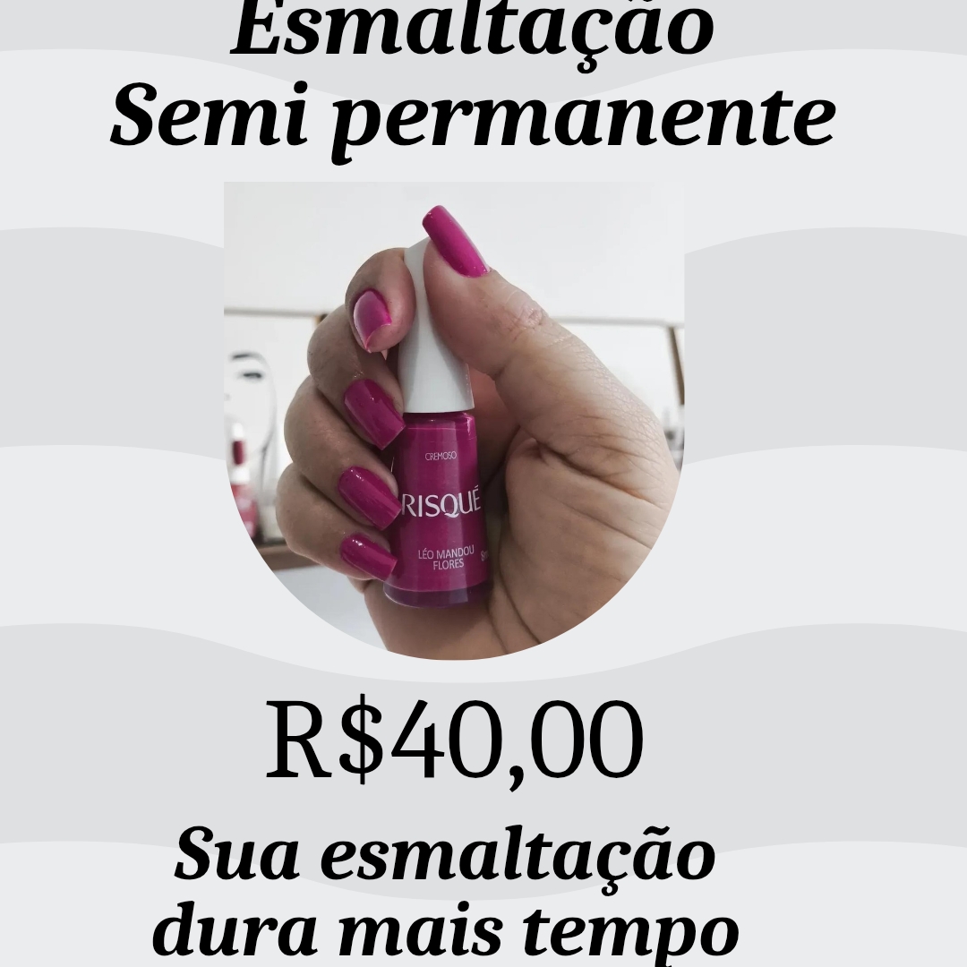 Manicure + esmaltação Semi permanente