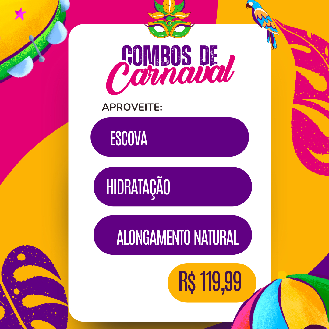 Escova + hidratação + alongamento natural