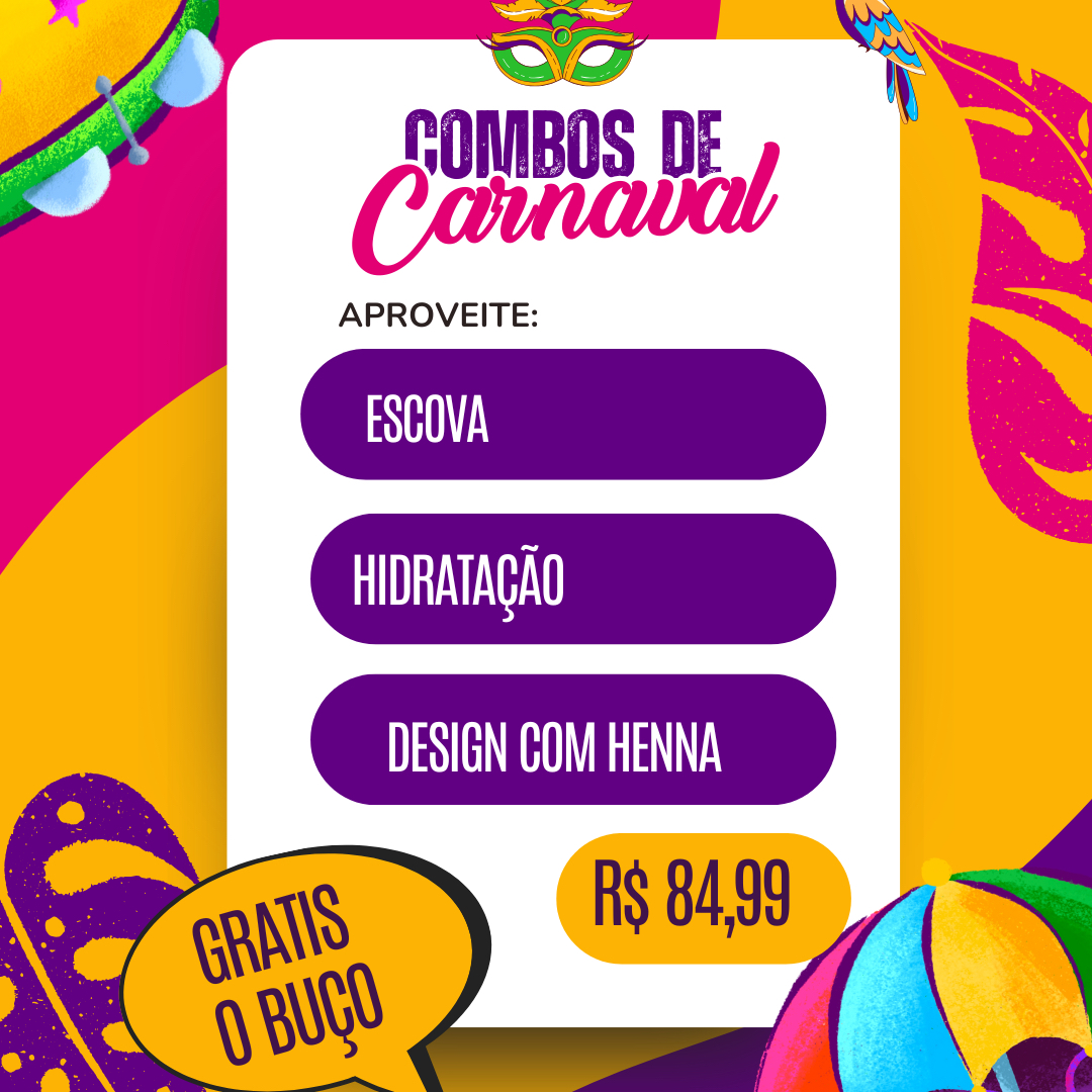 Escova + hidratação + design com henna