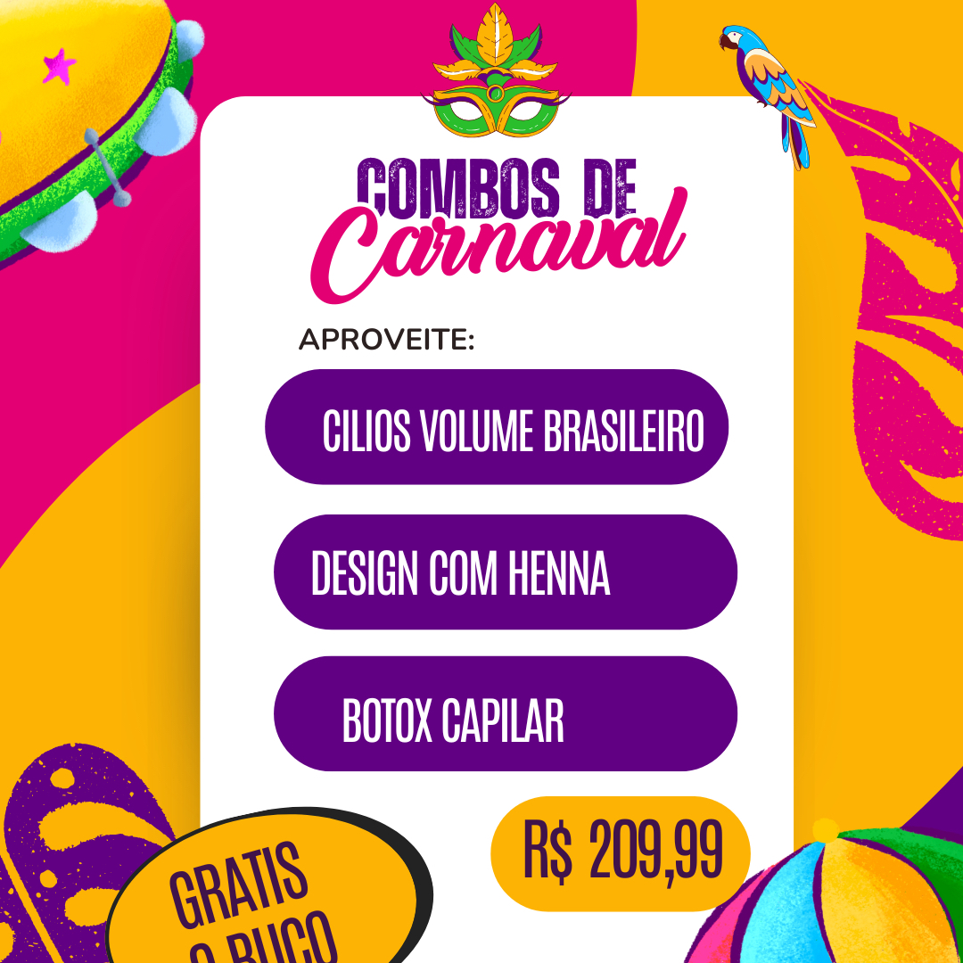 Cílios volume brasileiro + design com henna + botox capilar