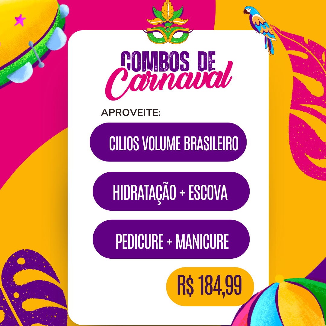 Cílios volume brasileiro + hidratação e escova + pedicure e manicure